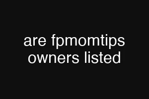 are fpmomtips owners listed